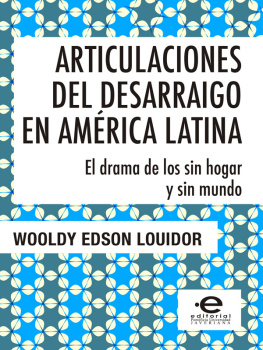 Wooldy Edson Louidor - Articulaciones del desarraigo: El drama de los sin hogar y sin mundo