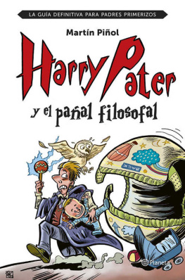 Martín Piñol - Harry Pater y el pañal filosofal