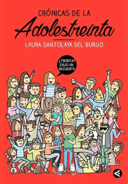 Laura Santolaya - Crónicas de la adolestreinta