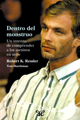 Robert K. Ressler Dentro del monstruo