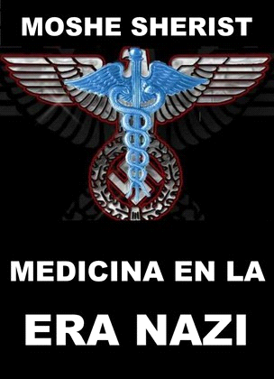 Medicina en la era Nazi Dr Moshe Sherist Centro Médico Asaf Harofe - photo 1