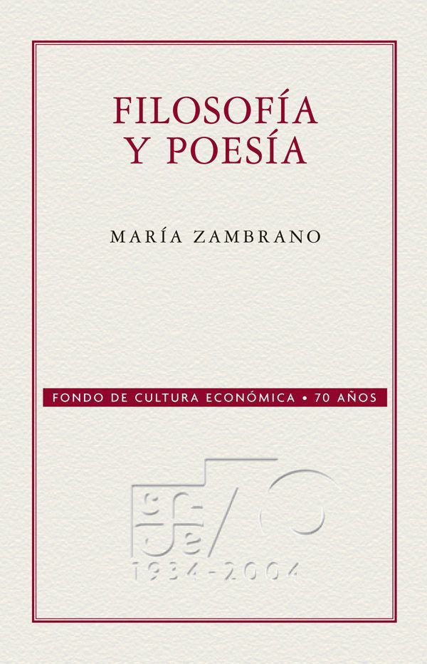 Filosofía y poesía María Zambrano Primera edición Publicaciones de la - photo 1