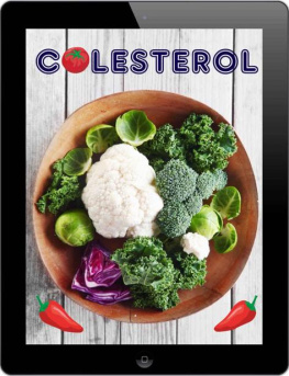 Peggy Sokolowski - Colesterol: Comer bien y reducir los lípidos sanguíneos - 200 recetas bajas en colesterol (Cocina Saludable) (Spanish Edition)