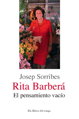 Josep Sorribes - Rita Barbera: El Pensamiento Vacio