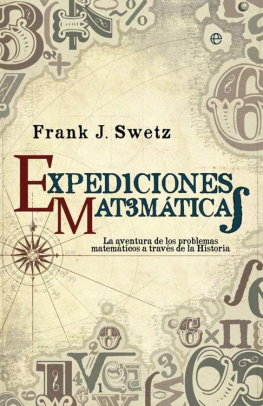 Frank J. Swetz - Expediciones matemáticas