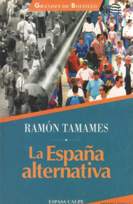 Ramón Tamames La España alternativa