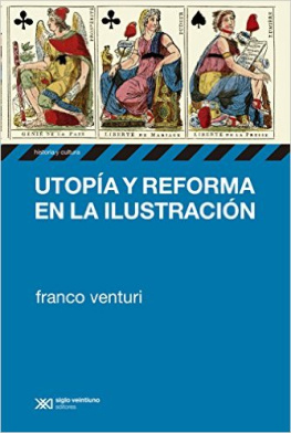 Franco Venturi Utopia y Reforma en la Ilustracion