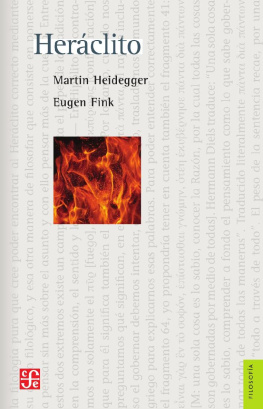 Martin Heidegger - Heráclito. Seminario del semestre de invierno 1966-1967