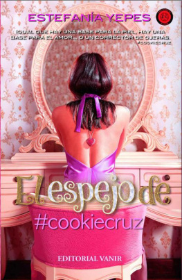 Estefanía Yepes El espejo de #cookiecruz