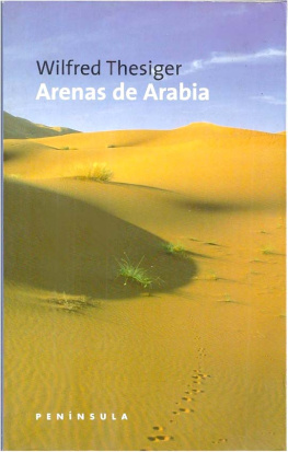 Wilfred Thesiger - Arenas de Arabia