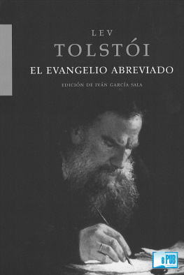 Lev Nikolaevich Tolstoi El Evangelio abreviado