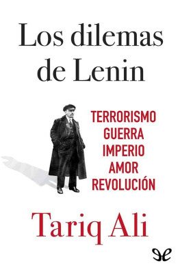 Tariq Ali Los dilemas de Lenin