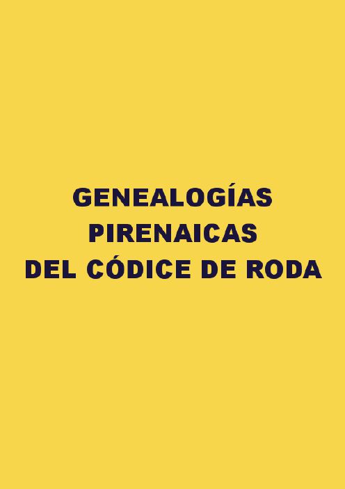 GENEALOGÍAS PIRENAICAS Códice de Roda fol 191 a 194 finales del siglo X - photo 1