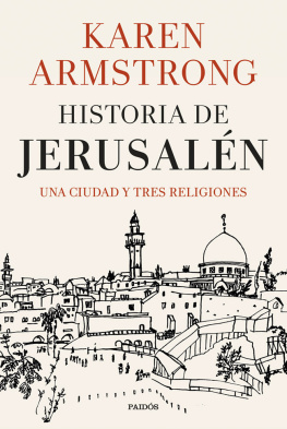 Karen Armstrong - Historia de Jerusalén