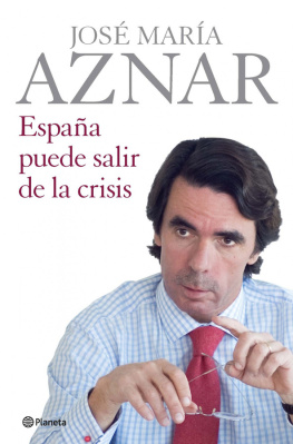 José María Aznar España puede salir de la crisis
