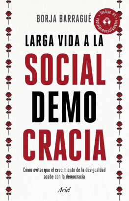 Borja Barragué Larga vida a la socialdemocracia