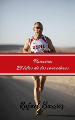 Rafael Barrios - Runners. El libro de los corredores. (Spanish Edition)