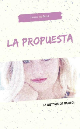 Carol Besada - La propuesta. La historia de Marisol