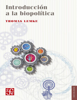 Thomas Lemke - Introducción a la biopolítica