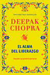 Deepak Chopra El alma del liderazgo