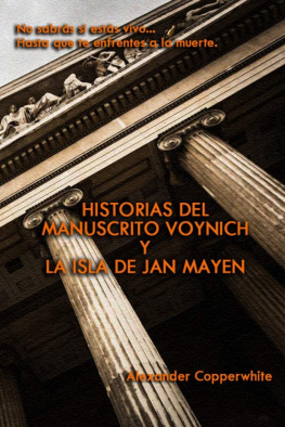 Alexander Copperwhite Historias del manuscrito Voynich y La isla de Jan Mayen (Spanish Edition)