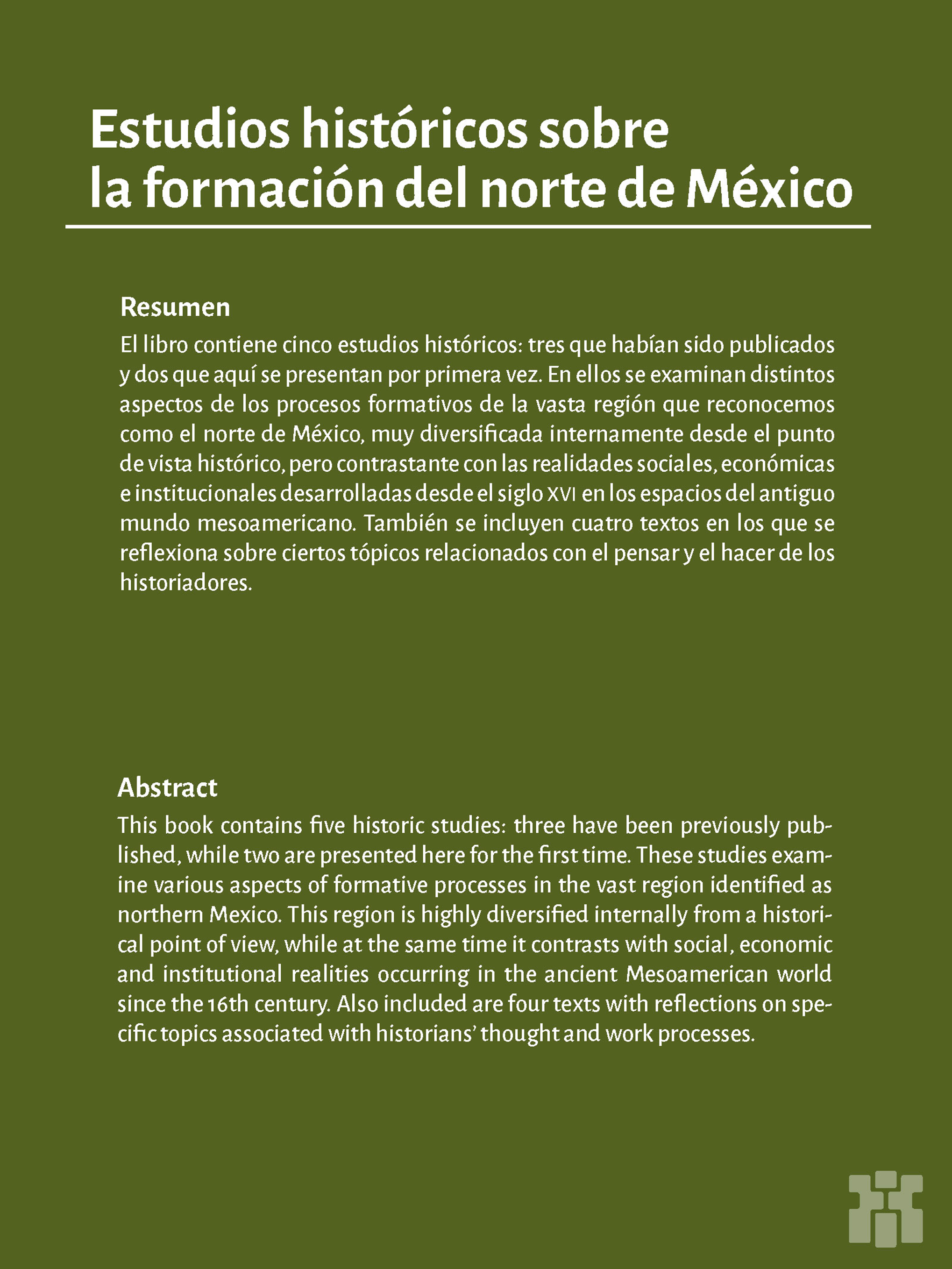 ESTUDIOS HISTÓRICOS SOBRE LA FORMACIÓN DEL NORTE DE MÉXICO Ignacio del Río - photo 2