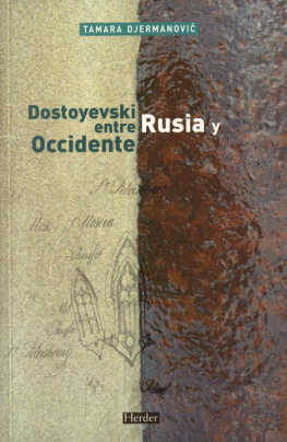 Tamara Djermanovic Dostoyevski entre Rusia y Occidente