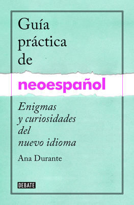 Ana Durante Guía práctica de neoespañol