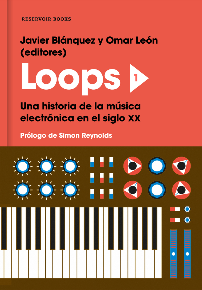 Loops 1 Una historia de la música electrónica en el siglo XX - image 1
