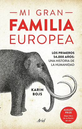 Karin Bojs - Mi gran familia europea