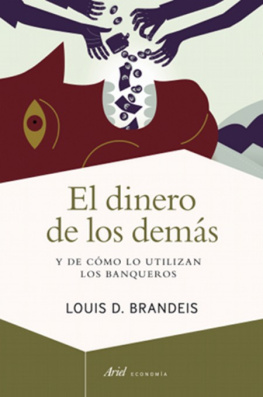Louis Dembitz Brandeis - El dinero de los demás