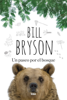 Bill Bryson Un paseo por el bosque