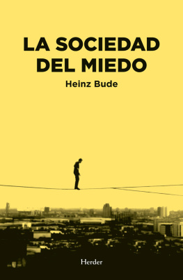 Heinz Bude - La sociedad del miedo