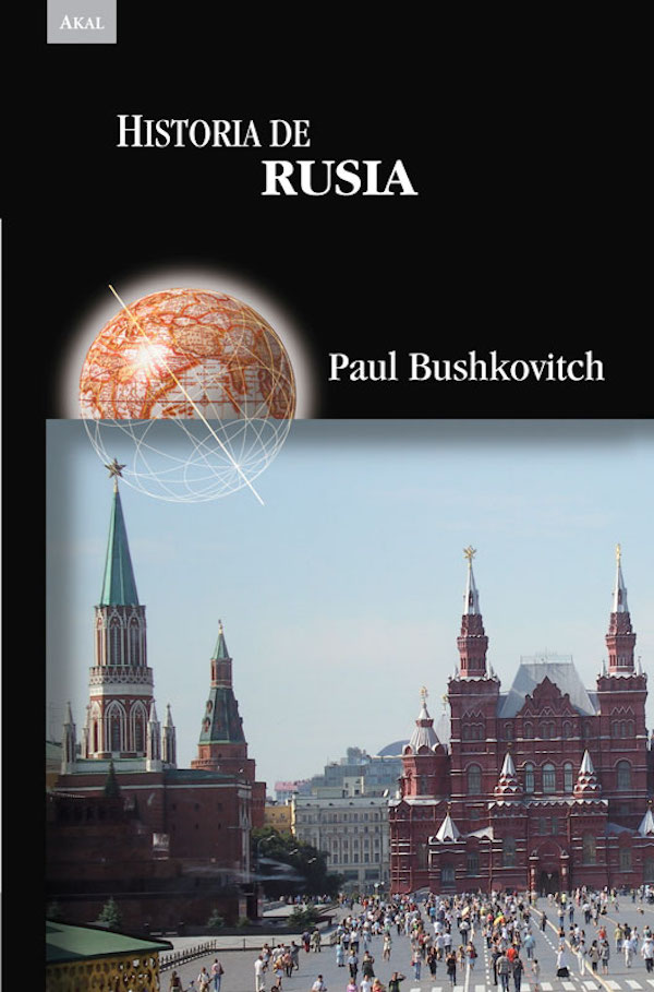 Akal Historias Paul Bushkovitch Historia de Rusia Traducción Herminia - photo 1