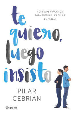 Pilar Cebrián Te quiero, luego insisto