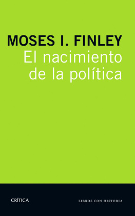 Moses I. Finley - El nacimiento de la política