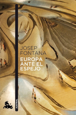 Josep Fontana - Europa ante el espejo
