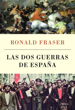 Ronald Fraser Las dos guerras de España