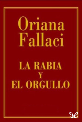 Oriana Fallaci La rabia y el orgullo