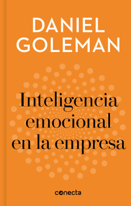 Daniel Goleman - Inteligencia emocional en la empresa