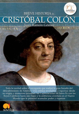Juan Ramón Gómez Gómez - Breve historia de Cristóbal Colón