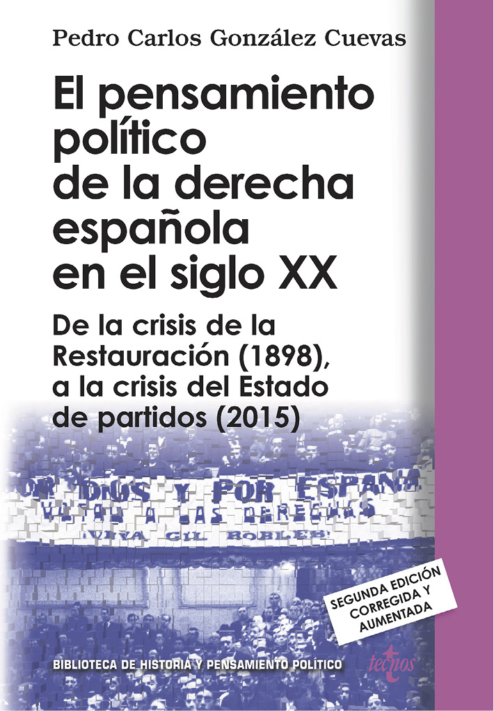 PEDRO CARLOS GONZÁLEZ CUEVAS El pensamiento político de la derecha española en - photo 1