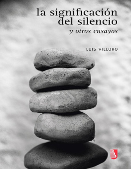 Luis Villoro La significación del silencio y otros ensayos