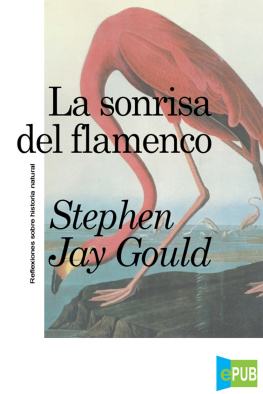 Stephen Jay Gould La sonrisa del flamenco