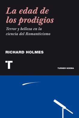 Richard Holmes - La edad de los prodigios