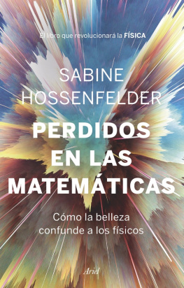 Sabine Hossenfelder Perdidos en las matemáticas