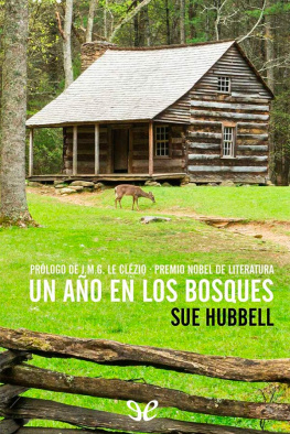 Sue Hubbell - Un año en los bosques
