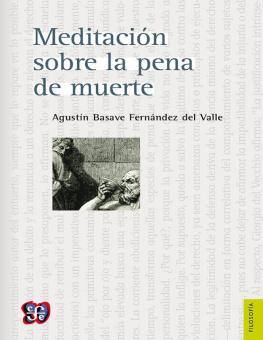 Agustín Basave Fernández del Valle - Meditación sobre la pena de muerte