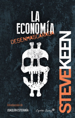 Steve Keen - La economía desenmascarada