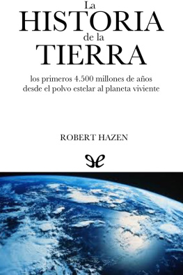Robert Hazen La Historia de la Tierra